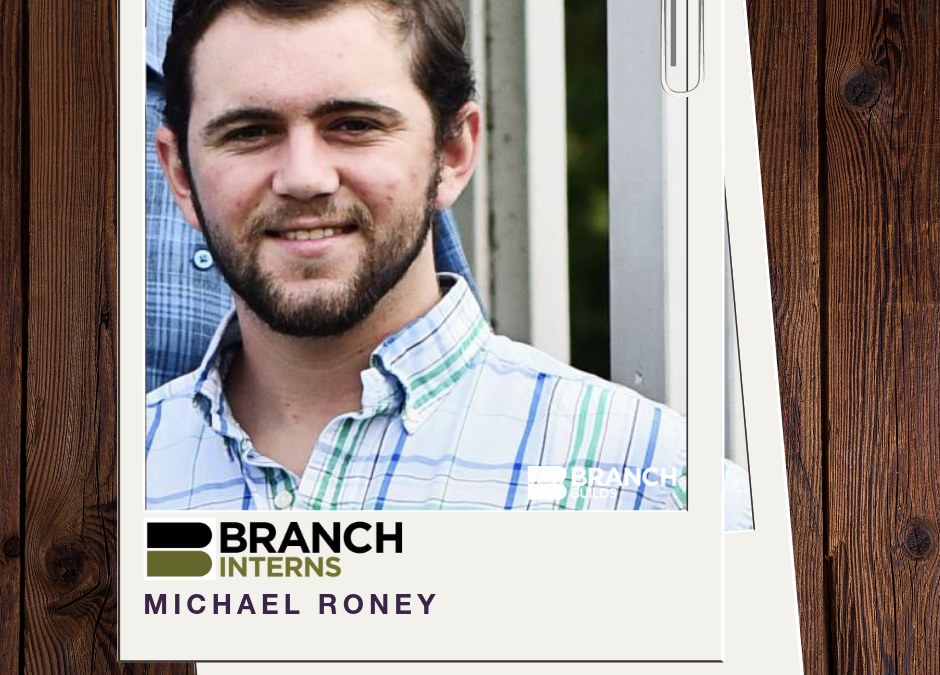 Meet the Intern: Michael Roney