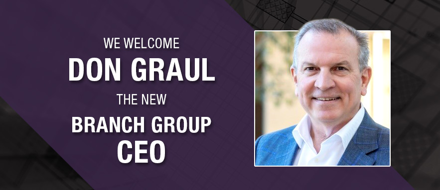 Donald Graul Named Branch Group Chief Executive Officer